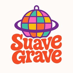 Suave Grave