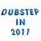 Dubstep In 2011