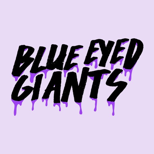 Blue Eyed Giants’s avatar