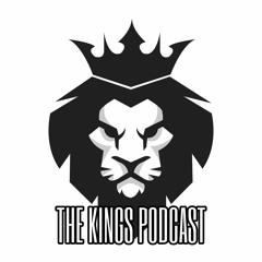 The Kings Podcast