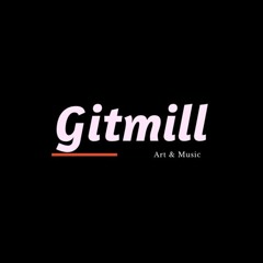 Gitmill