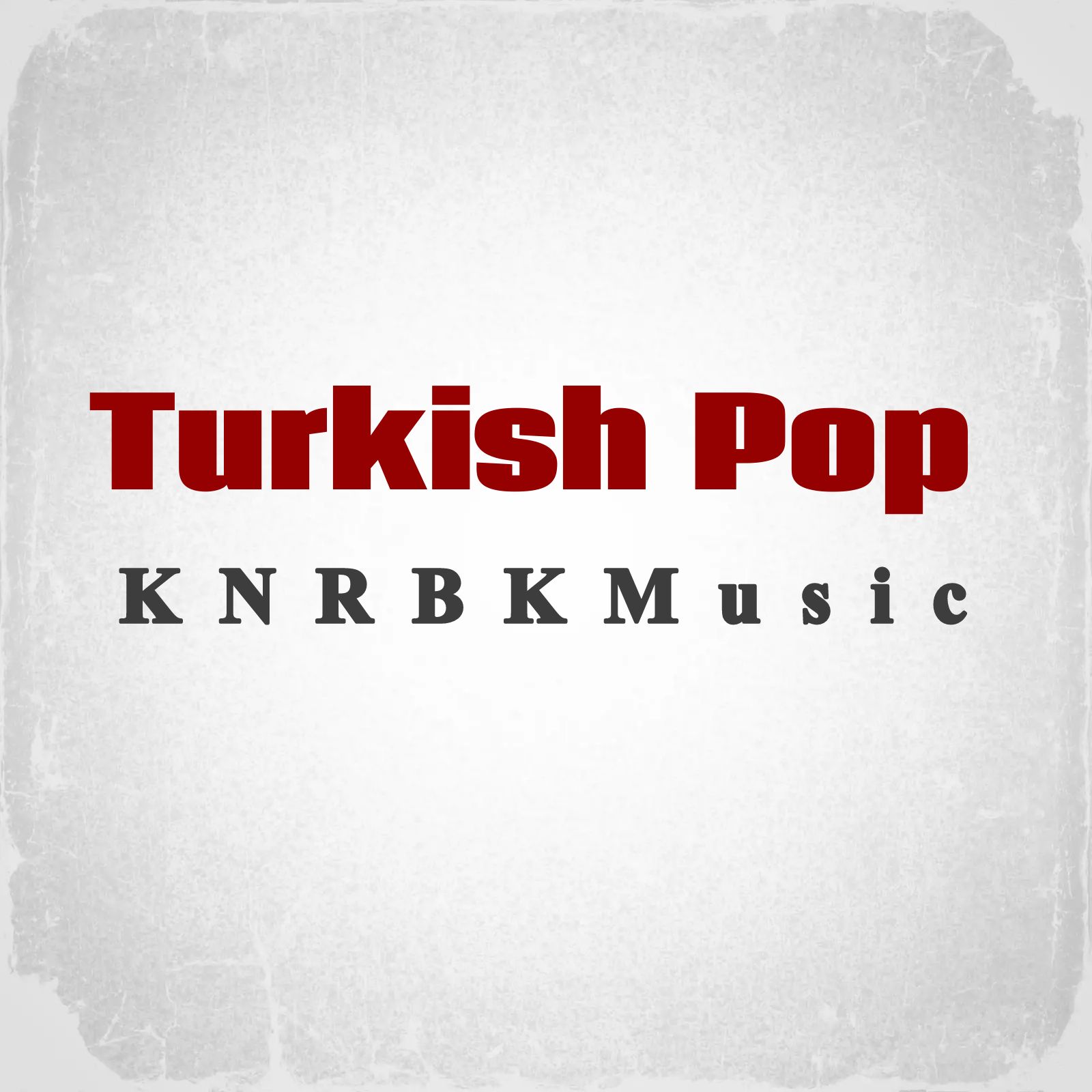 KNR BK Turkish Pop Music podcast artwork