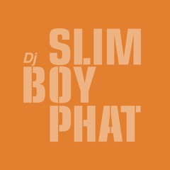 SlimBoyPhat