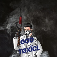 GodToxicl