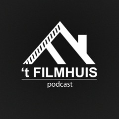 't Filmhuis Podcast