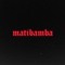 Matibamba Music