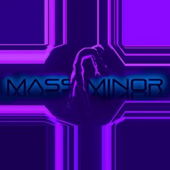 Mass Minor
