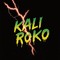 KALI ROKO