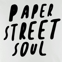 Paper Street Soul
