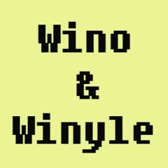 Wino & Winyle
