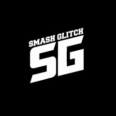 Smash Glitch's Music