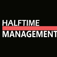 Halftime Management