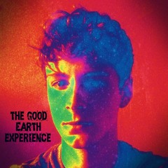 The Good Earth experience