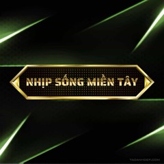 Nhịp Sống Miền Tây