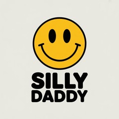Silly Daddy