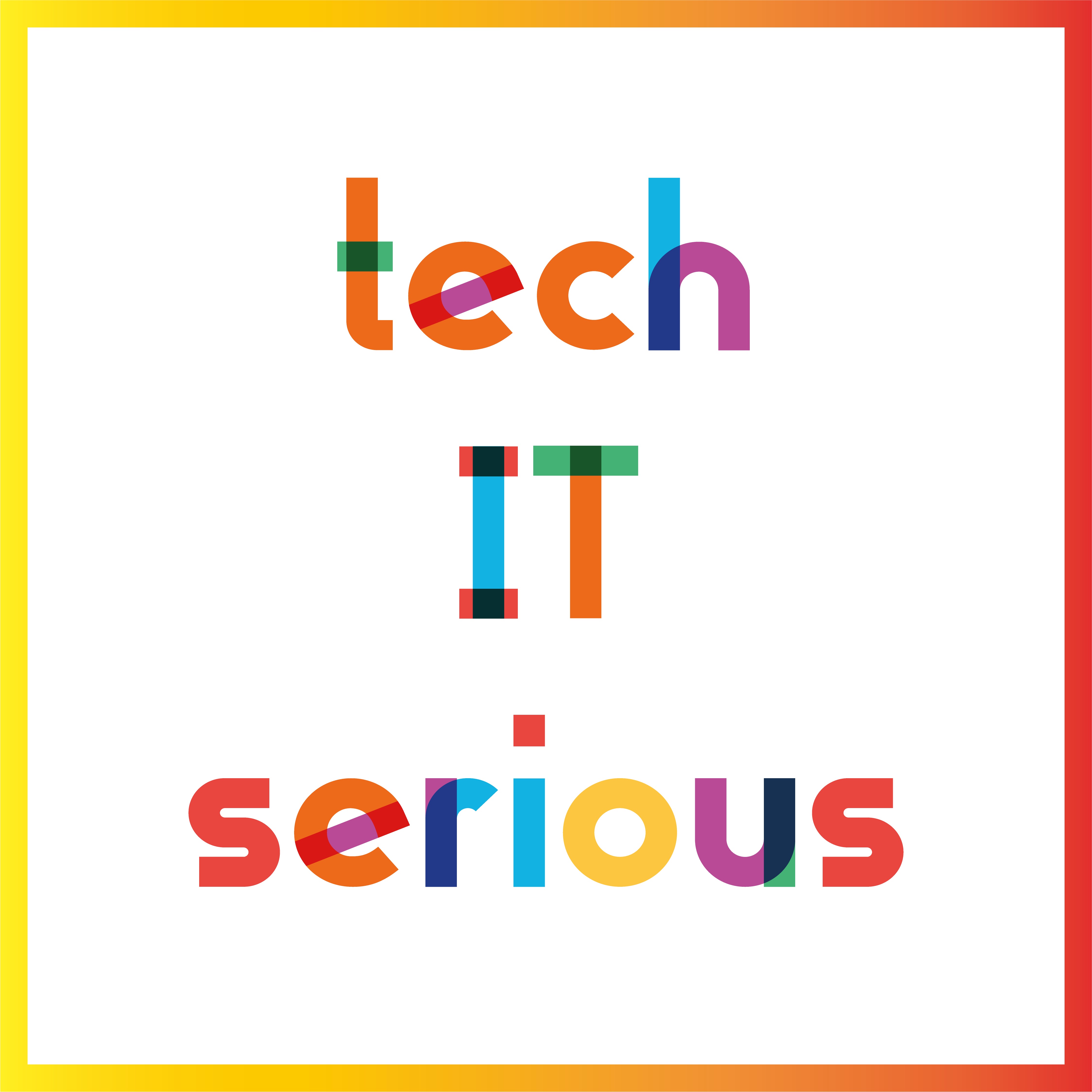 Tech IT Serious