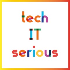 Tech IT Serious