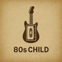 80s Child