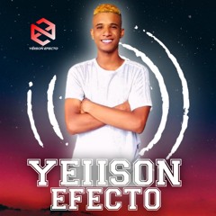 Yeison Efecto