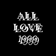 All Love 1999
