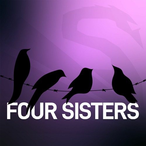 Stream Four Sisters Podcast music | Listen to songs, albums, playlists for  free on SoundCloud