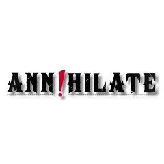 ANN!HILATE
