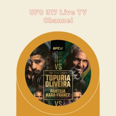 【𝐋𝐈𝐕𝐄】 UFC 317: Topuria vs. Oliveira @LiveStream