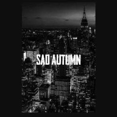 Sad Autumn