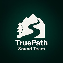 TruePath Sound Team