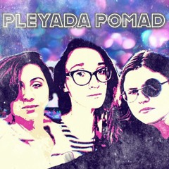 Pleyada Pomad