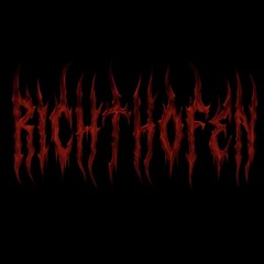 ~RICHTHØFEN~