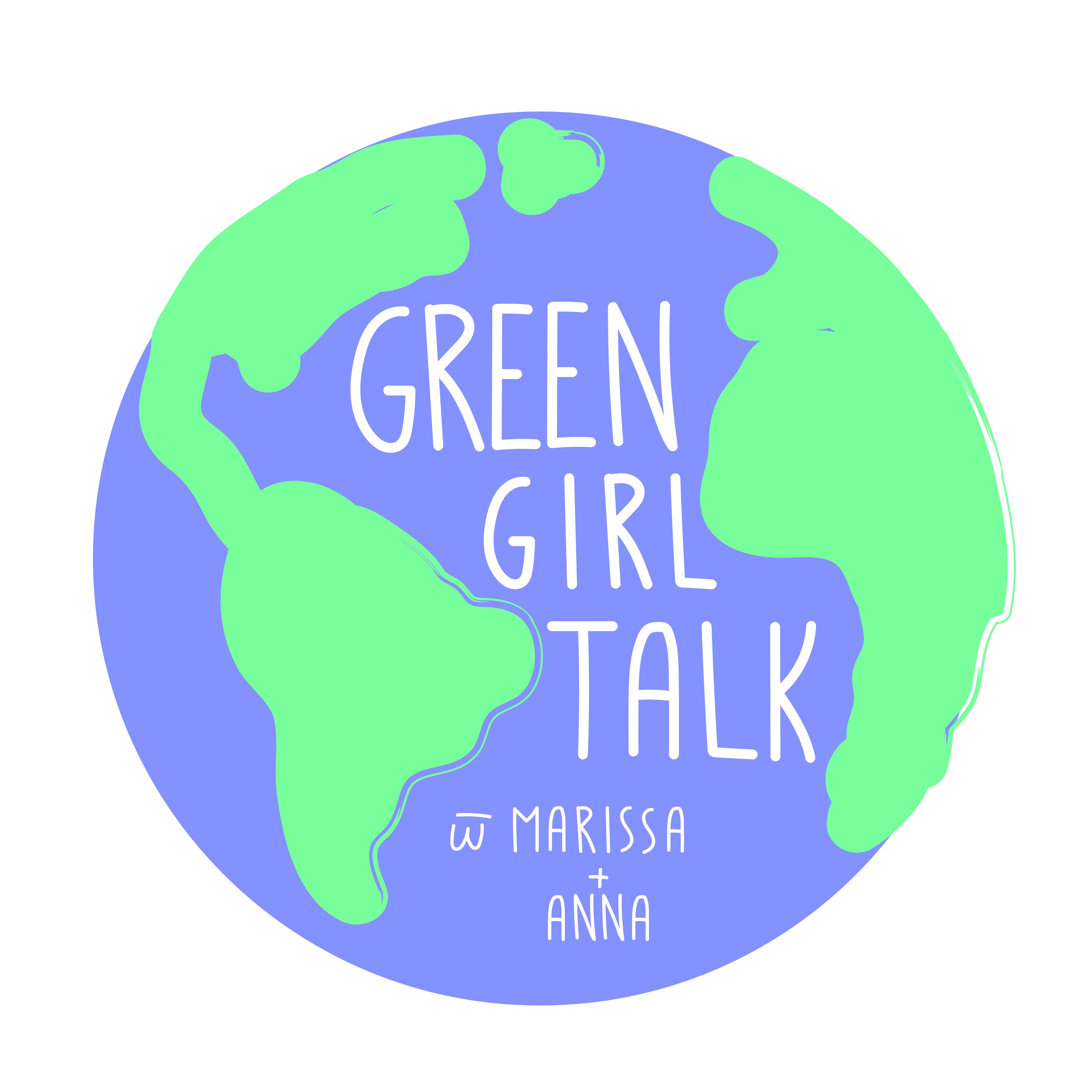 Green Girl Talk