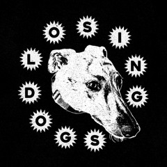 Losing Dogs