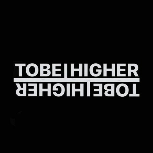 tobe higher