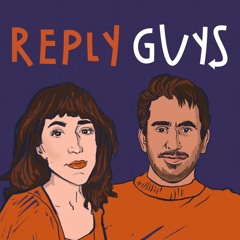 Reply Guys Podcast