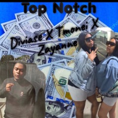 Diviase X Tmonei X Zayanne