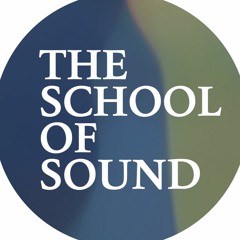 The School of Sound