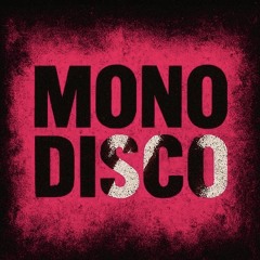 monodisco