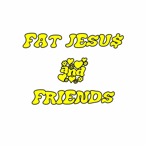 Fat Jesu$ & Friends’s avatar