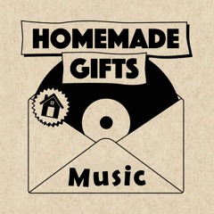 Homemade Gifts Music