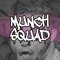MUNCH SQUAD