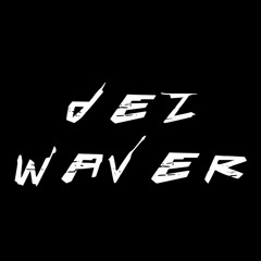 dezwaver