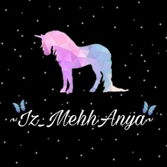~Iz_MehhAnya~