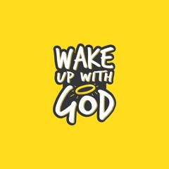 Wake Up With God: Weekday Devotional & Bible Study