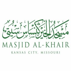 Masjid Al-Khair KC, MO.