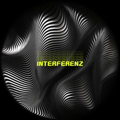 INTERFERENZ