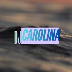 DJ Carolina