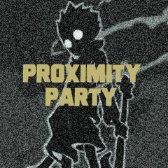 Proximity Party