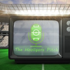 The Hooligans Pitch