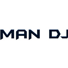 MAN DJ
